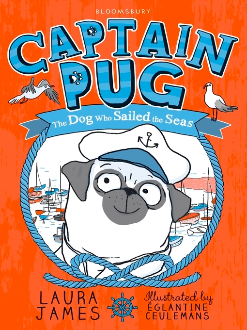 Laura James创作的Captain Pug作品的详细信息 - 可供借阅